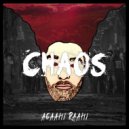Agaahi Raahi & The Alchemii - Chaos (feat. The Alchemii)
