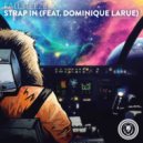Fallsteeze feat. Dominique Larue - Strap In