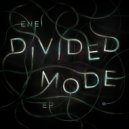 Enei - Divided Mode