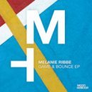 Melanie Ribbe - Stay & Bounce