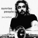 Joe Bolton - Sunrise People