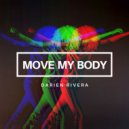 Darien Rivera - Move My Body