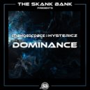 Change Of Pace & Hystericz - Dominance