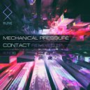 Mechanical Pressure  - Watch Me