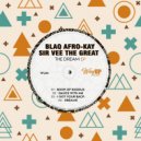 BlaQ Afro-Kay & Sir Vee The Great - Dance With Me