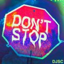 DJSC - Don't Stop