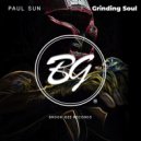 Paul Sun - Grinding Soul
