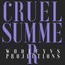 Woolfy vs. Projections - Cruel Summer
