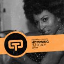 Hotswing - I'm Ready