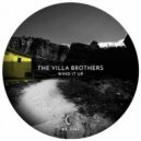 The Villa Brothers - Better Call Police