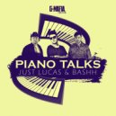 Just Lucas & Bashh - Piano Talks