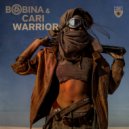 Bobina & cari - Warrior