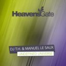 DJ T.H. & Manuel Le Saux - Undefined Universe