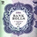 Zeba - Bank Rolls