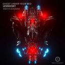 Lessovsky - Ghost Under Your Bed