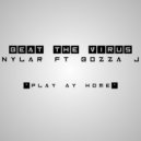 Nylar & Bozza-J - Beat The Virus (feat. Bozza-J)