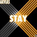 AKVLKS - Stay
