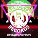 Crazibiza & House Of Prayers - Let's Dance (Pump It Up)