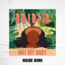 Inna - Not My Baby