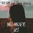 DJ QB feat. Tanya Petroff - No More Us