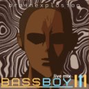 brain explosion - bass boy III (live mix)