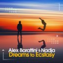 Alex Barattini feat. Nadja - Dreams to Ecstasy