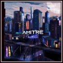 AMITRE - ACTION (Original Mix)