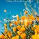Travel Music Deluxe - Refined Brazilian Easy Listening - Vibe for Relaxing at Home