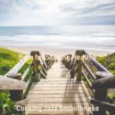 Cooking Jazz Smoothness - Backdrop for Relaxing at Home - Baritone and Alto Saxophone
