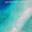 Jazz Bar Cafe Ambience - Backdrop for Relaxing at Home - Baritone and Alto Saxophone
