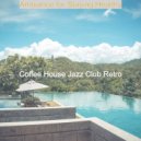 Coffee House Jazz Club Retro - Simple Brazilian Easy Listening - Vibe for Relaxing at Home ()