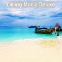 Dining Music Deluxe - Backdrop for Relaxing at Home - Sparkling Tenor Saxophone and Acoustic Guitar