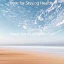 Happy Jazz Music Lovers Club - Beautiful Brazilian Jazz - Bgm for Staying Healthy ()