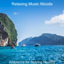 Relaxing Music Moods - Astounding Smooth Jazz - Background for Dreaming of Travels