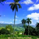 Cooking Jazz Smoothness - Inspired Baritone Sax Solo - Background for Dreaming of Travels