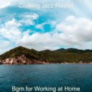 Cooking Jazz Playlist - Understated Music for Working from Home - Soprano Saxophone and Flute