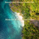 Smooth Jazz Music Lovers Club - Backdrop for Relaxing at Home - Soprano Saxophone and Flute