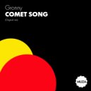 Gronny - Comet song