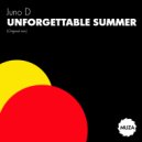 Juno D - Unforgettable summer