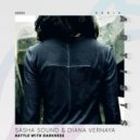 Sasha Sound & Diana Vernaya - Battle with darkness