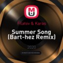 Filatov & Karas - Summer Song