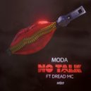 Dread MC, Moda - No Talk
