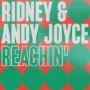Ridney & Andy Joyce - Reachin'