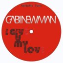 Gabi Newman - I Give U My Love