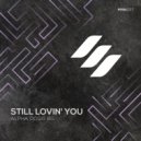 Alpha Dogg BG - Still Lovin' You