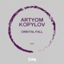 Artyom Kopylov - Orbital Fall