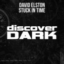 David Elston - Stuck in Time