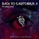 PITTARIUS CODE - Back to Sagittarius A