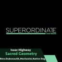 Isaac Highway - Sacred Geometry