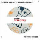 Costa Mee, Pete Bellis & Tommy - Your Promises